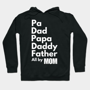 Dad Roles Filled By My Single Dad Fathers Day Mothers Day Hoodie